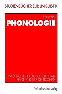 Phonologie: Einfuhrung in Die Funktionale Phonetik Des Deutschen