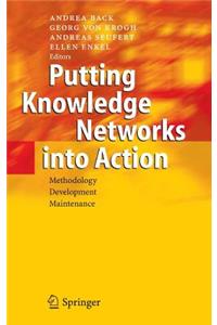 Putting Knowledge Networks Into Action