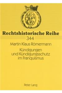 Kuendigungen Und Kuendigungsschutz Im Franquismus