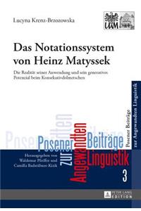 Notationssystem von Heinz Matyssek