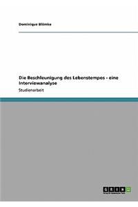 Beschleunigung des Lebenstempos - eine Interviewanalyse