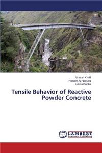 Tensile Behavior of Reactive Powder Concrete