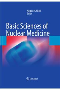 Basic Sciences of Nuclear Medicine