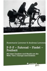 F-F-F - Fahrrad - Fiedel - Freiheit