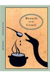 Besuch aus der Urzeit