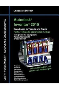 Autodesk Inventor 2015 - Grundlagen in Theorie und Praxis