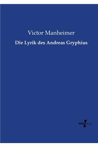 Lyrik des Andreas Gryphius