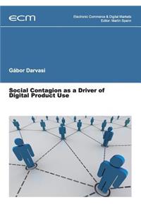 Social Contagion as a Driver of Digital Product Use