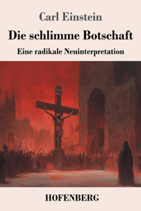 Die schlimme Botschaft