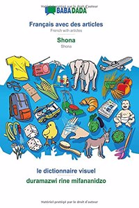 BABADADA, Français avec des articles - Shona, le dictionnaire visuel - duramazwi rine mifananidzo
