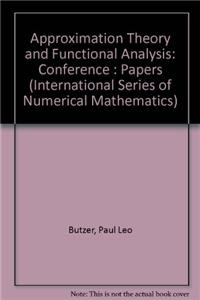 Approximation Theory and Functional Analysis