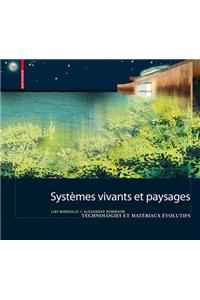 Systèmes Vivants Et Paysage