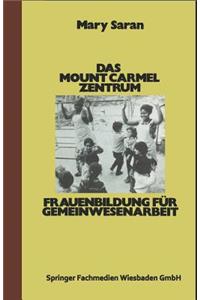 Das Mount Carmel Zentrum: Frauenbildung Für Gemeinwesenarbeit