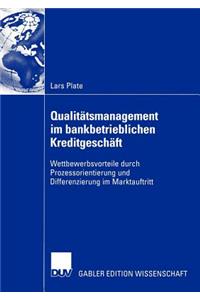 Qualitätsmanagement Im Bankbetrieblichen Kreditgeschäft