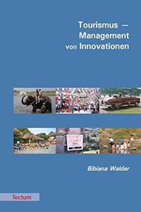 Tourismus - Management Von Innovationen