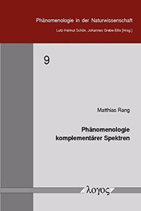Phanomenologie Komplementarer Spektren