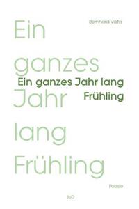 ganzes Jahr lang Frühling