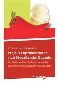 Projekt Paprikaschoten Statt Macadamia-Nusseis
