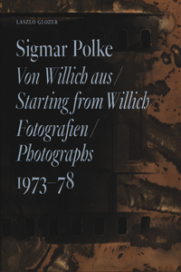 Sigmar Polke: Starting from Willich