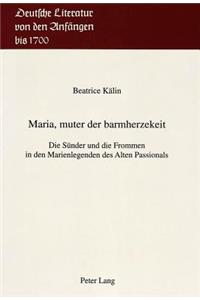 Maria, Muter Der Barmherzekeit