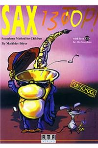 Sax 130 Top: Saxophone Method for Children