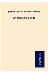 Ein tragisches Ende
