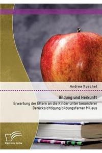 Bildung und Herkunft