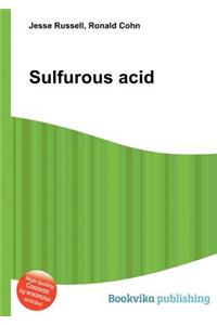 Sulfurous Acid