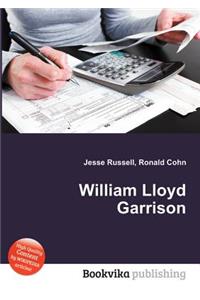 William Lloyd Garrison