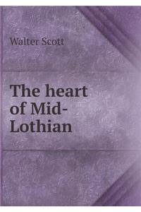 The Heart of Mid-Lothian