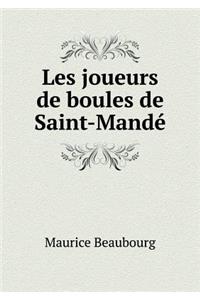 Les Joueurs de Boules de Saint-Mandé