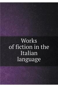 Works of Fiction in the Italian Language