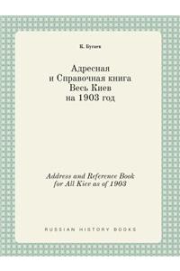 Address and Reference Book for All Kiev as of 1903