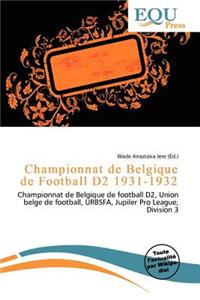 Championnat de Belgique de Football D2 1931-1932
