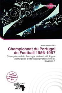 Championnat Du Portugal de Football 1956-1957