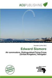 Edward Sismore