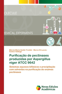 Purificação de pectinases produzidas por Aspergillus niger ATCC 9642