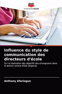 Influence du style de communication des directeurs d'école