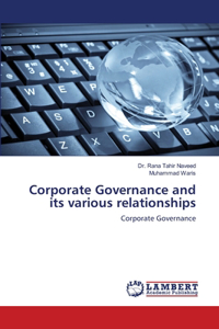 Corporate Governance and its various relationships