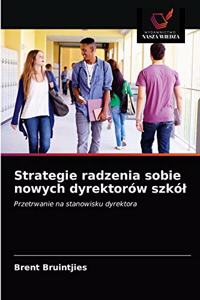 Strategie radzenia sobie nowych dyrektorów szkól