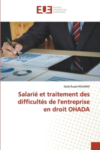 Salarié et traitement des difficultés de l'entreprise en droit OHADA
