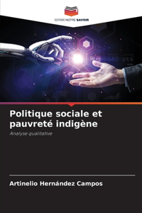 Politique sociale et pauvreté indigène
