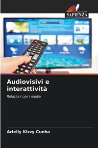 Audiovisivi e interattività