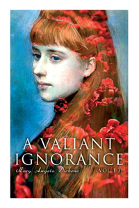 Valiant Ignorance (Vol. 1-3)