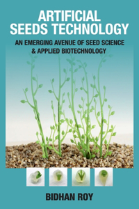 Artificial Seeds Technology