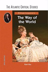 William Congreve?s The Way of the World