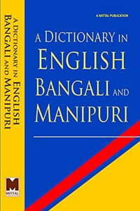 Dictionary in English, Bangali and Manipuri