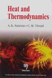 HEAT AND THERMODYNAMICS (PB)....A.K. Saxena