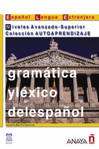 Gramatica y lexico del espanol / Spanish Grammar and Vocabulary