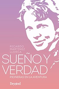 Sueno y verdad, pioneras en la aventura